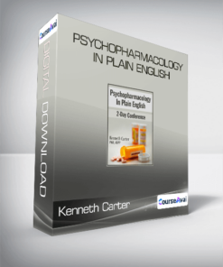 Kenneth Carter - Psychopharmacology in Plain English
