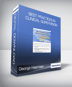 George Haarman - Best Practices in Clinical Supervision