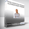 Andre Chaperon - Email Marketing Intensive + Autoresponder Madness