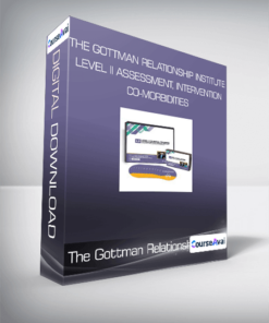 The Gottman Relationship Institute - LEVEL II Assessment