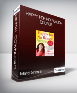Marci Shimoff - Happy for No Reason Course
