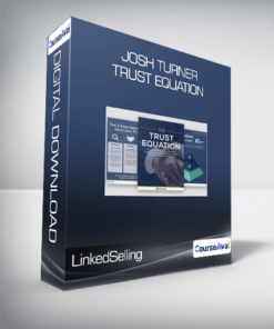 LinkedSelling - Josh Turner: Trust Equation