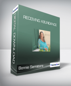 Bonnie Serratore - Receiving Abundance