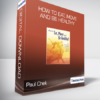 Paul Chek - How to Eat