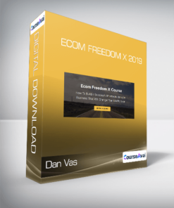 Dan Vas - Ecom Freedom X 2019