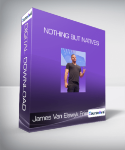 James Van Elswyk & Friends - Nothing But Natives