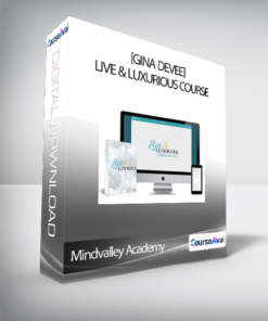 Mindvalley Academy [Gina DeVee] - Live & Luxurious Course