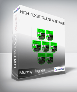 Murray Hughes - High Ticket Talent Arbitrage