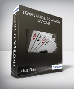 Julius Dein - Learn Magic to Amaze Anyone