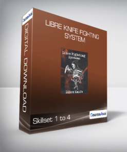Libre Knife Fighting System - Skillset 1 to 4