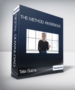 Talia Sutra - The Method: Inversions