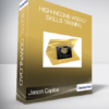 Jason Capital - High-Income Weekly Skills Training