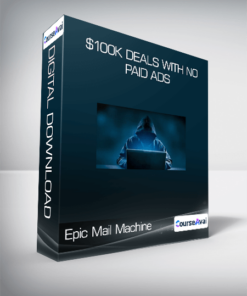 Epic Mail Machine - $100K Deals With No Paid Ads