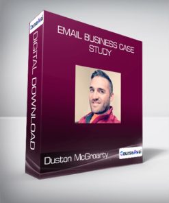 Duston McGroarty - Email Business Case Study