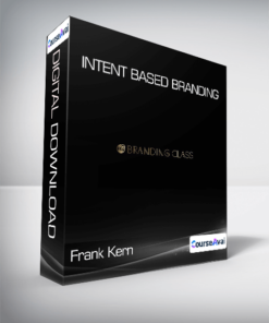 Frank Kern - Intent Based Branding