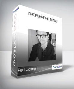 Paul Joseph - Dropshipping Titans