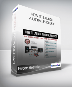 Peter Beattie - How To Launch A Digital Product