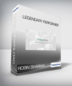 Robin Sharma - Legendary Performer