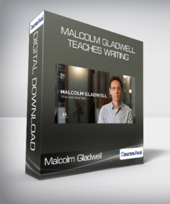 Malcolm Gladwell Teaches Writing