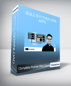 Complete Python Web Course - Build 8 Python Web Apps
