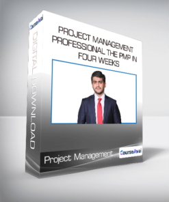 Project Management Professional the PMP in Four Weeks