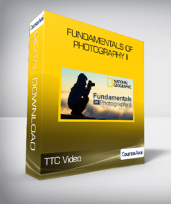 TTC Video - Fundamentals of Photography II