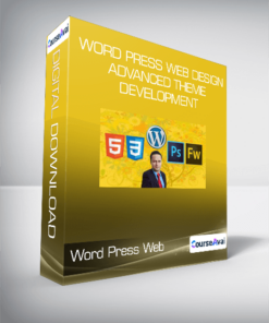 Word Press Web Design and Advanced Theme Development