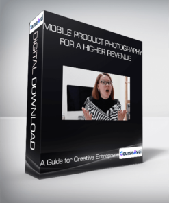 Mobile Product Photography for a Higher Revenue - A Guide for Creative Entrepreneurs