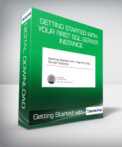 Getting Started with Your First SQL Server Instance