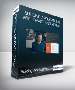 Building Applications with React and Redux