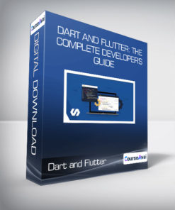 Dart and Flutter: The Complete Developer's Guide
