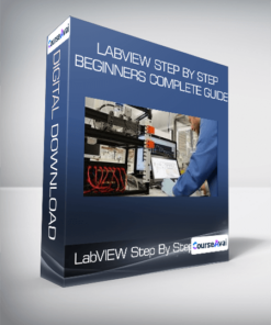 LabVIEW Step By Step: Beginners Complete Guide
