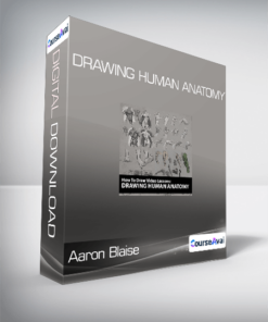 Aaron Blaise - Drawing Human Anatomy
