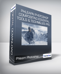 Phlearn Photoshop Compositing Essential Tools & Techniques PRO