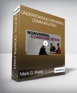 Mark G. Frank - Understanding Nonverbal Communication
