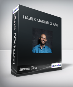 James Clear - Habits Master Class