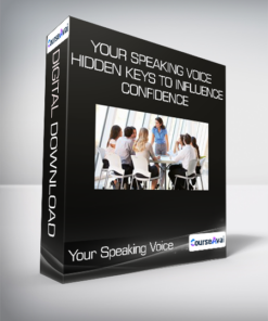 Your Speaking Voice: Hidden Keys To Influence & Confidence