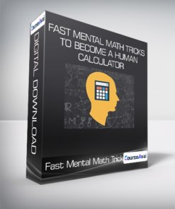 Fast Mental Math Tricks To Become A Human Calculator