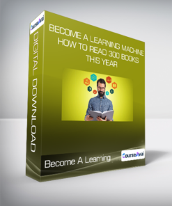 Become A Learning Machine: How To Read 300 Books This Year