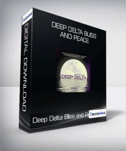 Deep Delta Bliss and Peace