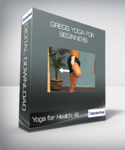 Yoga for Health: Al - Gregs Yoga for Beginners