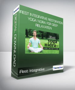 iRest Integrative Restoration Yoga Nidra for Deep Relaxation