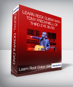 Learn Rock Guitar With Tony Fredianelli of Third Eye Blind