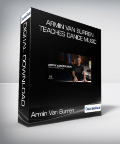 Armin Van Burren Teaches Dance Music