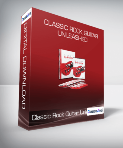 Classic Rock Guitar Unleashed