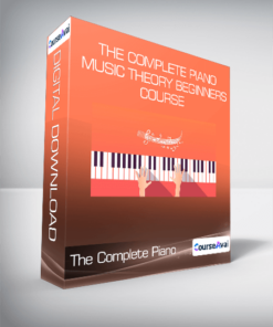 The Complete Piano & Music Theory Beginners Course