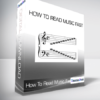 How To Read Music Fast