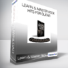 Learn & Master Rock Hits for Guitar