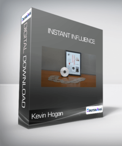 Kevin Hogan - Instant Influence