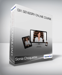 Sonia Choquette - Six Sensory Online Course
